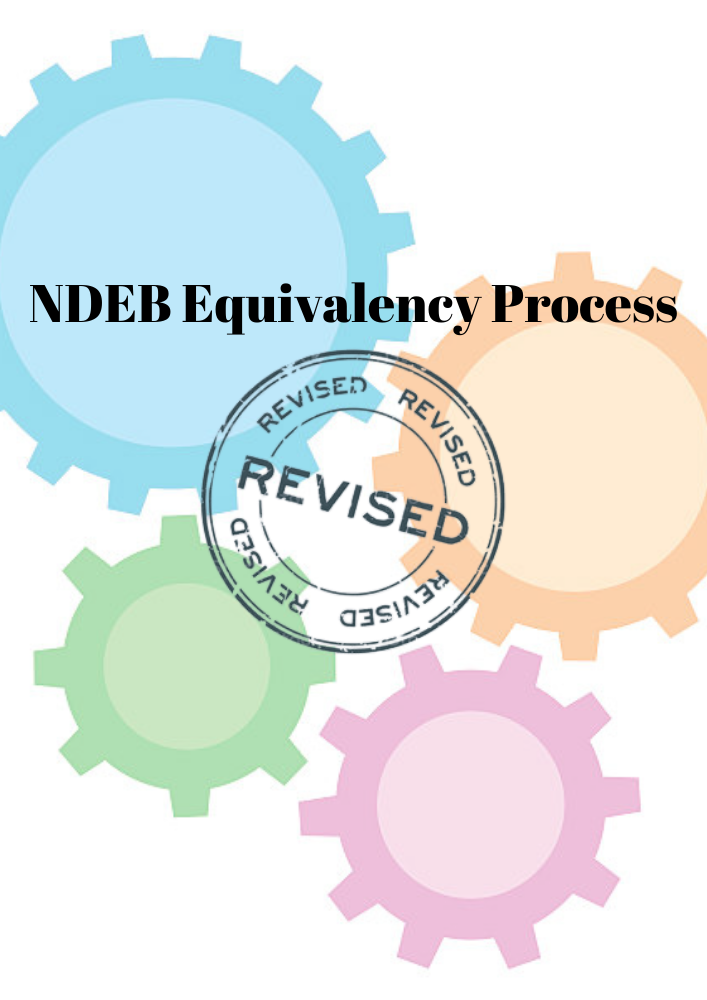 The NDEB Equivalency Process – A Brief Review of Revised Process